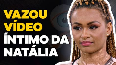 natalia bbb vazado|Vídeo íntimo de Natália, do BBB 22: polícia identifica。